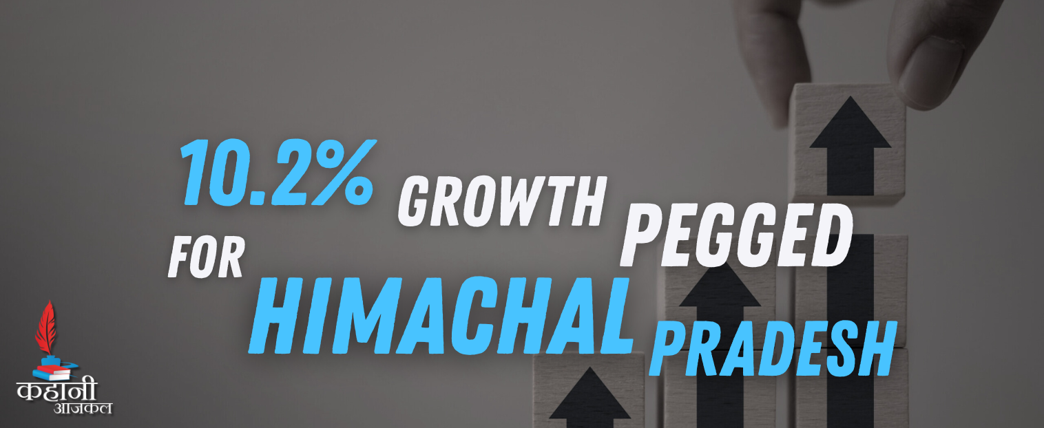 Himachal Pradesh's Growth for 2024–25 Pegged at 10.2%