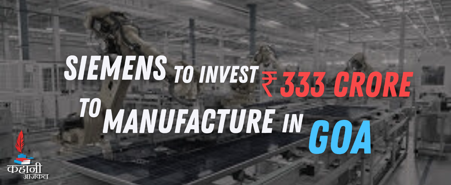 Siemens to Invest ₹333 Crore to Expand Manufacturing Operations in Goa